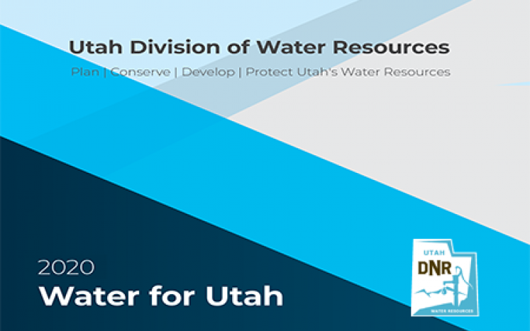 2020 Water for Utah Overview